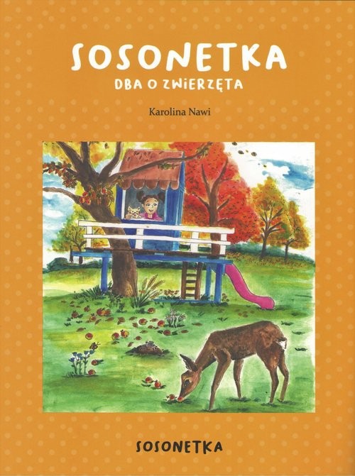 okładka Sosonetka dba o zwierzęta książka | Karolina Nawi