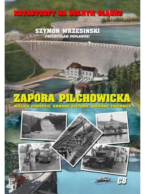 okładka Zapora Pilchowicka książka | Szymon Wrzesiński