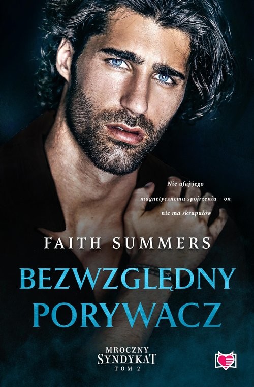 okładka Bezwzględny porywacz Mroczny Syndykat Tom 2 książka | Faith Summers