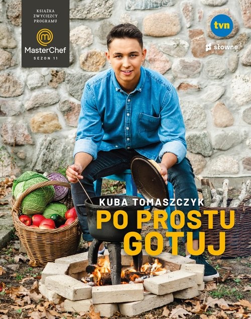 okładka Po prostu gotuj Książka zwycięzcy programu MasterChef książka | Kuba Tomaszczyk