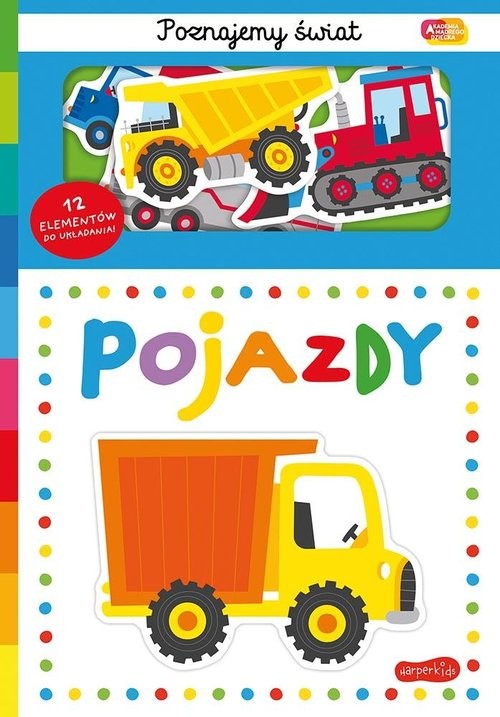 okładka Pojazdy. Akademia Mądrego Dziecka. Poznajemy świat książka | null null