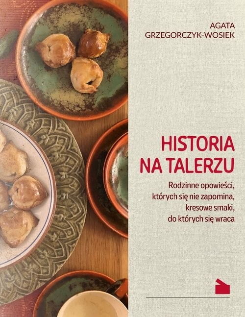 okładka Historia na talerzu książka | Agata Grzegorczyk-Wosiek