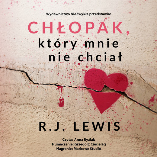 okładka Chłopak, który mnie nie chciał audiobook | MP3 | R.J. Lewis