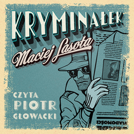 okładka Kryminałek audiobook | MP3 | Maciej Lasota