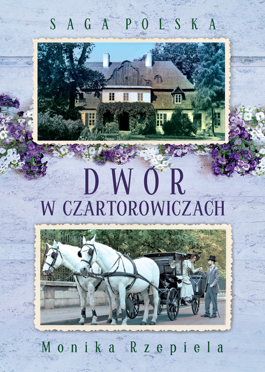 okładka Dwór w Czartorowiczach ebook | epub, mobi | Monika Rzepiela
