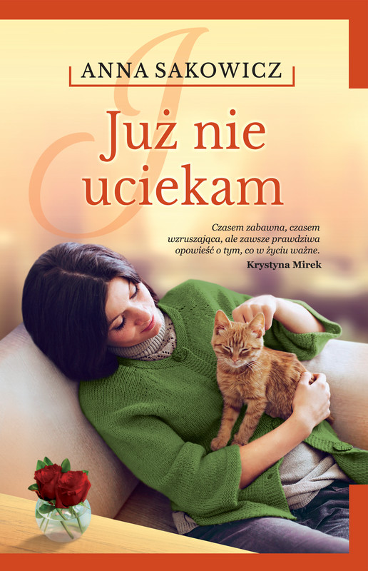 okładka Już nie uciekam ebook | epub, mobi | Anna Sakowicz