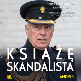 okładka Andrzej. Książę skandalista audiobook | MP3