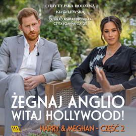 okładka Harry i Meghan. Żegnaj, Anglio - witaj, Hollywood! audiobook | MP3