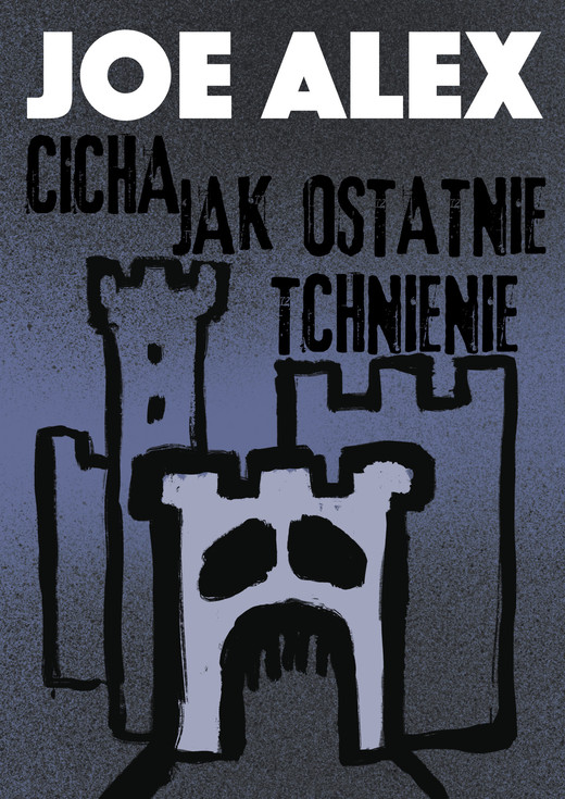 okładka Cicha jak ostatnie tchnienie ebook | epub, mobi, pdf | Joe Alex