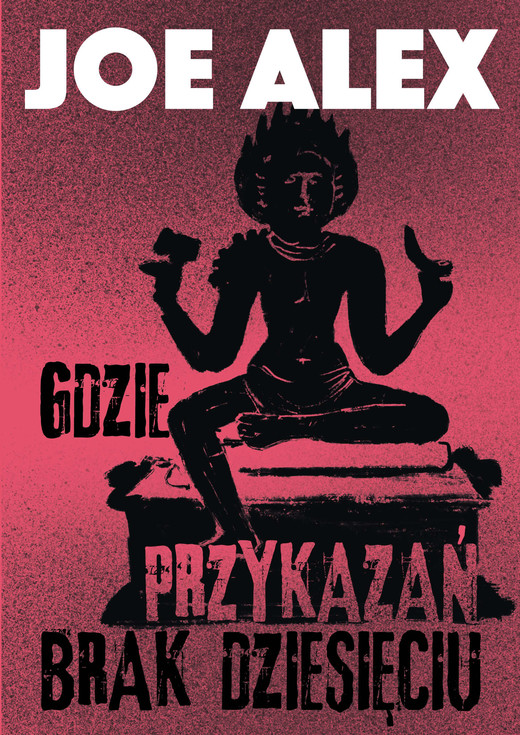 okładka Gdzie przykazań brak dziesięciu ebook | epub, mobi, pdf | Joe Alex