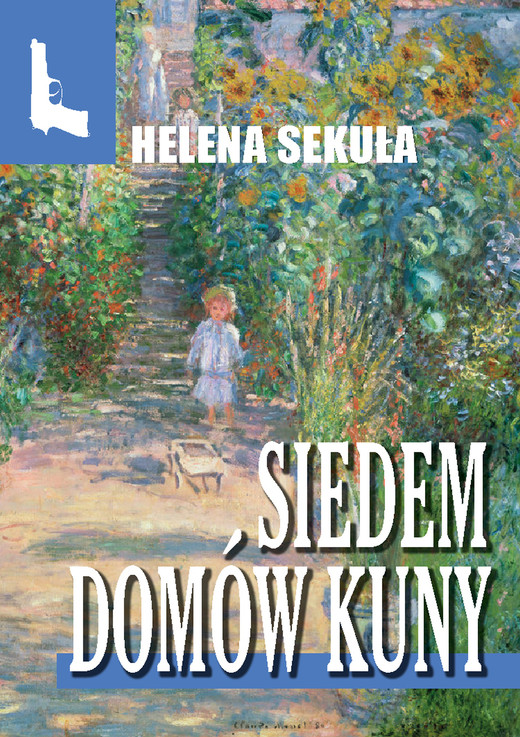 okładka Siedem domów Kuny ebook | epub, mobi, pdf | Helena Sekuła