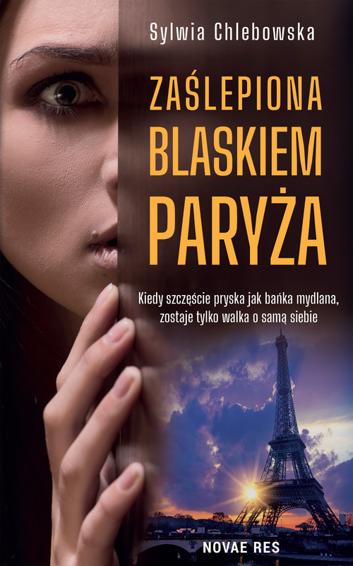 okładka Zaślepiona blaskiem Paryża ebook | epub, mobi | Sylwia Chlebowska
