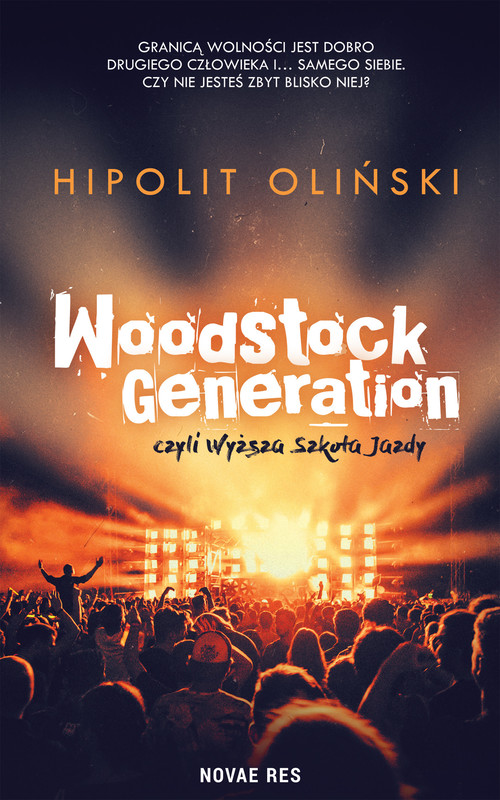 okładka Woodstock Generation, czyli Wyższa Szkoła Jazdy ebook | epub, mobi | Hipolit Oliński