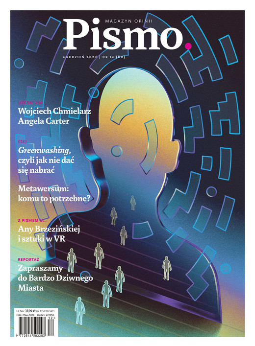 okładka Pismo. Magazyn opinii Pismo. Magazyn opinii Nr 12/2022 ebook | epub, mobi, pdf | Wojciech Chmielarz, Krzysztof Kamil Baczyński, Weronika Murek, Zuzanna Kowalczyk, Piotr Fortuna