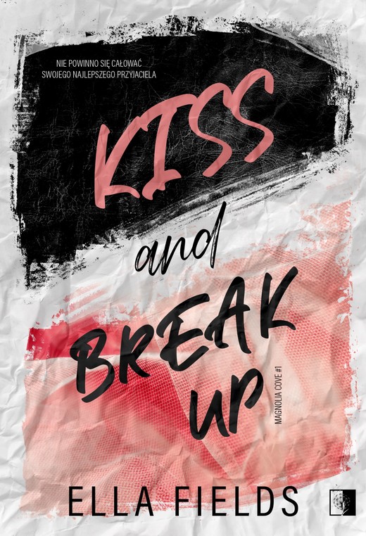 okładka Kiss and break up ebook | epub, mobi | Ella Fields
