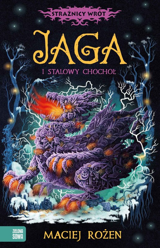 okładka Strażnicy wrót. Jaga i stalowy chochoł ebook | epub, mobi | Rożen Maciej