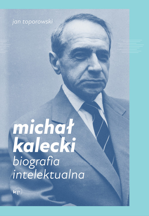 okładka Michał Kalecki ebook | epub, mobi | Toporowski Jan