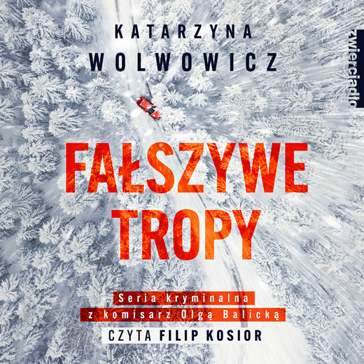 okładka Fałszywe tropy audiobook | MP3 | Katarzyna Wolwowicz
