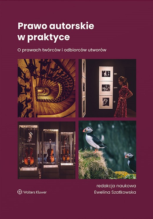 okładka Prawo autorskie w praktyce. O prawach twórców i odbiorców utworów (pdf) ebook | pdf | Ewelina Szatkowska