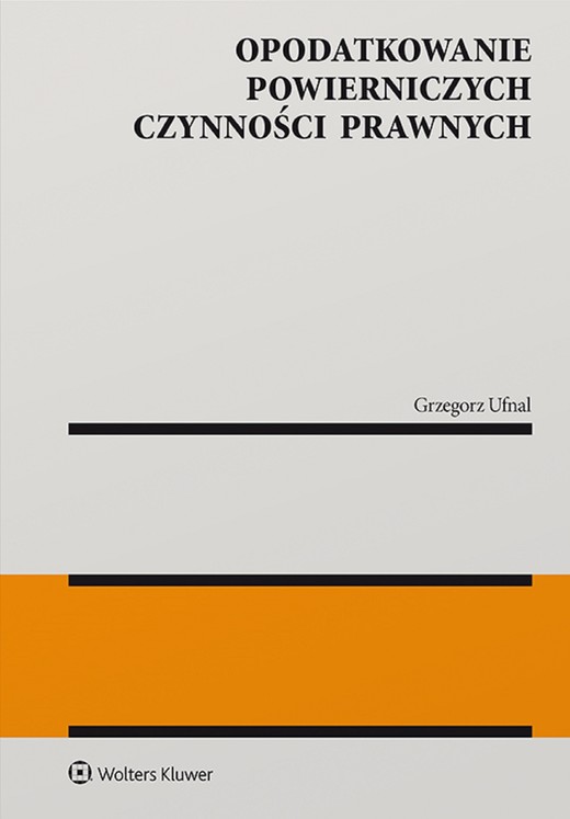 okładka Opodatkowanie powierniczych czynności prawnych (pdf) ebook | pdf | Grzegorz Ufnal