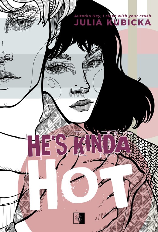 okładka He's Kinda Hot ebook | epub, mobi | Julia Kubicka