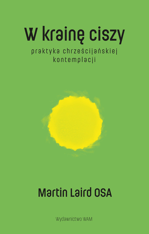 okładka W krainę ciszy ebook | epub, mobi | Martin Laird OSA