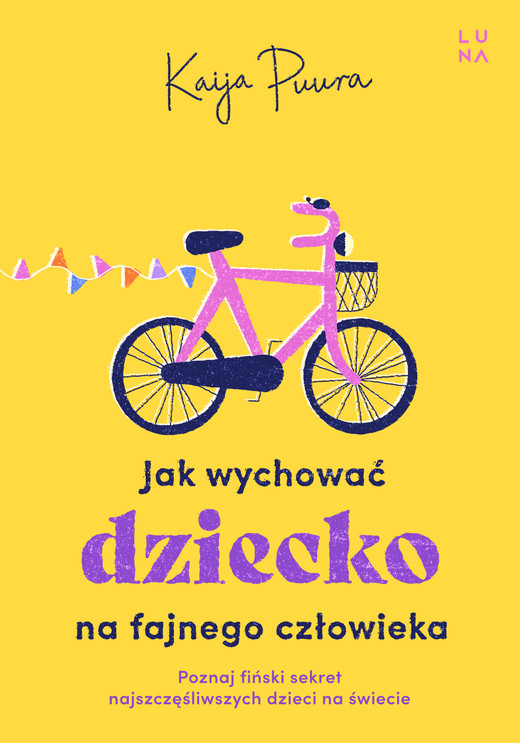 okładka Jak wychować dziecko na fajnego człowieka ebook | epub, mobi | Kaija Puura