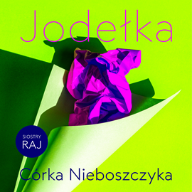 okładka Córka nieboszczyka audiobook | MP3 | Joanna Jodełka