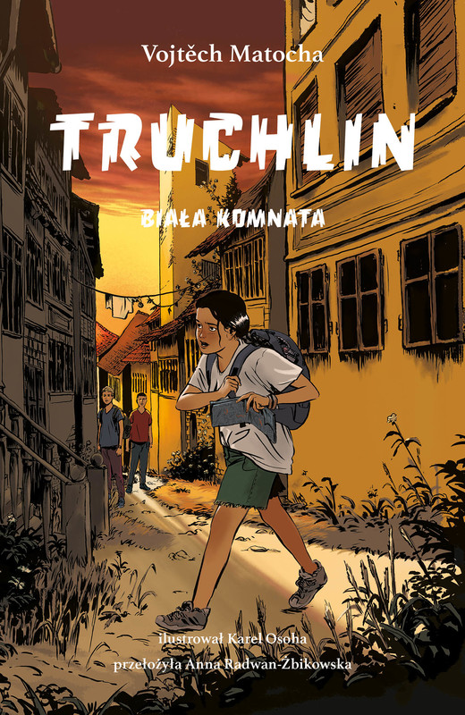 okładka Truchlin. Biała Komnata ebook | epub, mobi | Anna Radwan-Żbikowska, Vojtěch Matocha
