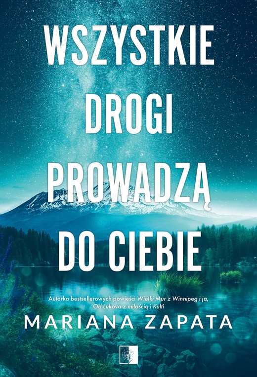 okładka Wszystkie drogi prowadzą do ciebie ebook | epub, mobi | Mariana Zapata