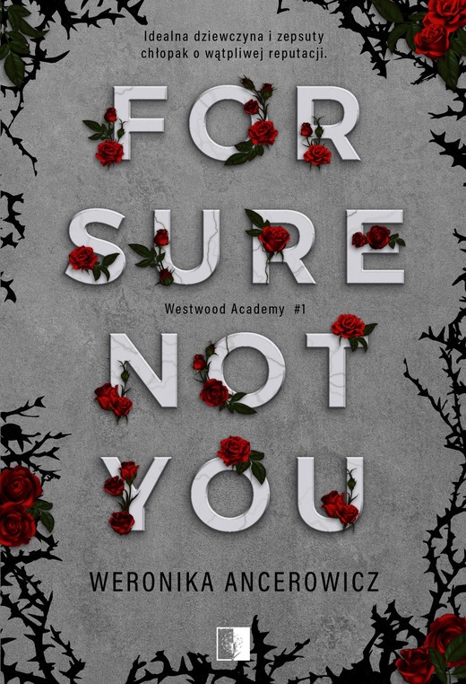 okładka For Sure Not You ebook | epub, mobi | Weronika Ancerowicz