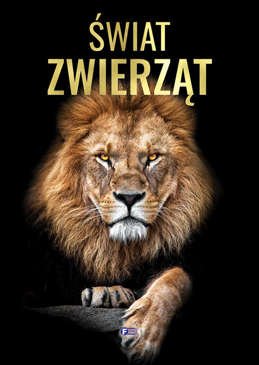 okładka ŚWIAT ZWIERZĄT TW książka | Opracowanie zbiorowe