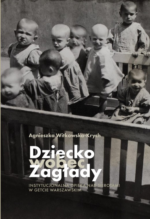 okładka Dziecko wobec Zagłady ebook | epub, mobi, pdf | Agnieszka Witkowska-Krych
