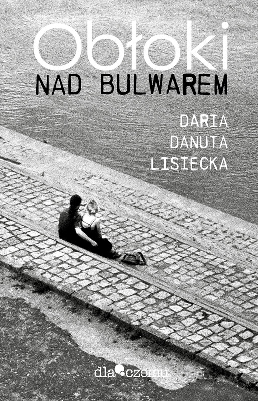 okładka Obłoki nad bulwarem ebook | epub, mobi | Daria Danuta Lisiecka