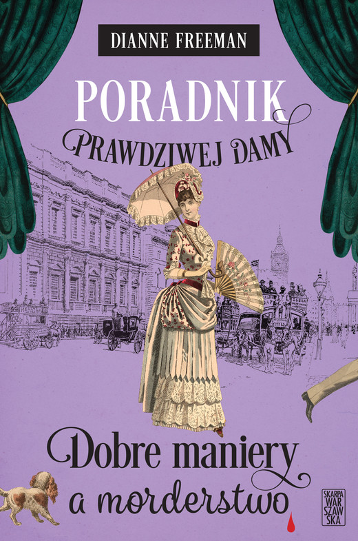 okładka Poradnik prawdziwej damy. Dobre maniery a morderstwo ebook | epub, mobi | Dianne Freeman