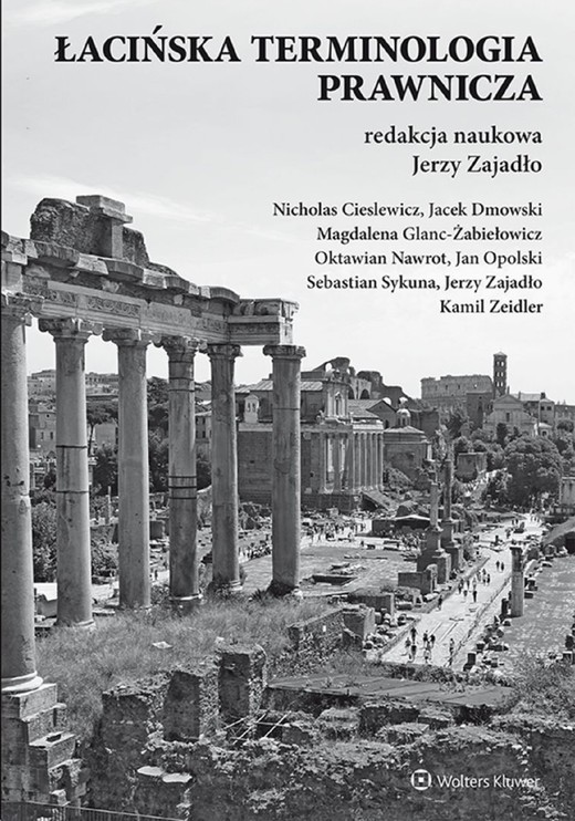 okładka Łacińska terminologia prawnicza (pdf) ebook | pdf | Praca zbiorowa, Redakcja naukowa: Jerzy Zajadło