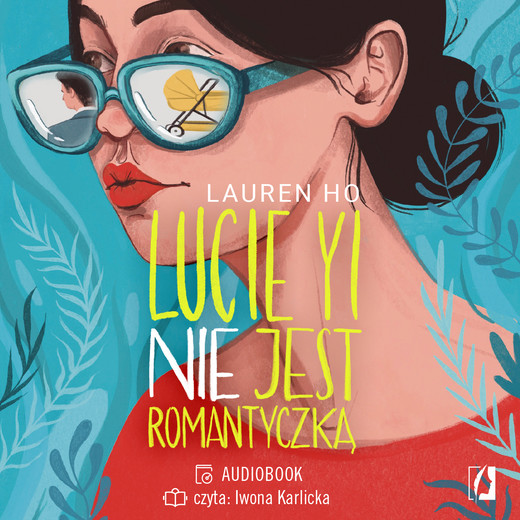 okładka Lucie Yi NIE jest romantyczką audiobook | MP3 | Lauren Ho