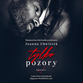 okładka Tylko pozory audiobook | MP3 | Joanna Chwistek