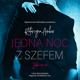 okładka Jedna noc z szefem audiobook | MP3 | Katarzyna Amber