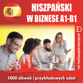 okładka Hiszpański w biznesie A1-A21 audiobook | MP3 | García-Guiaro Pedro