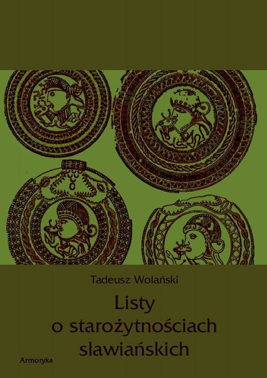 okładka Listy o starożytnościach słowiańskich ebook | pdf | Tadeusz Wolański