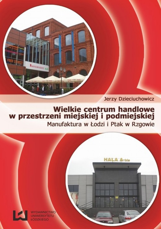 okładka Wielkie centrum handlowe w przestrzeni miejskiej i podmiejskiej ebook | pdf | Jerzy Dzieciuchowicz