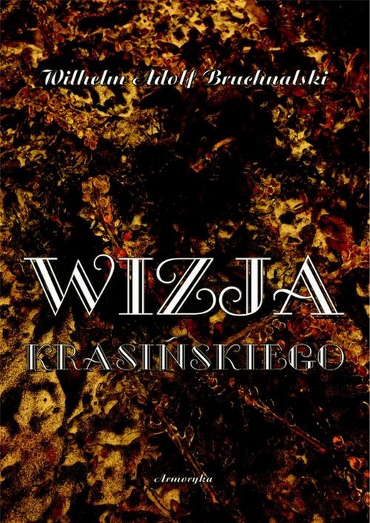 okładka Wizja Krasińskiego ebook | pdf | Wilhelm Adolf Bruchnalski