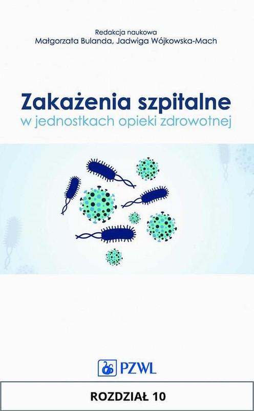 okładka Zakażenia szpitalne w jednostkach opieki zdrowotnej. Rozdział 10 ebook | epub, mobi | Małgorzata Giemza