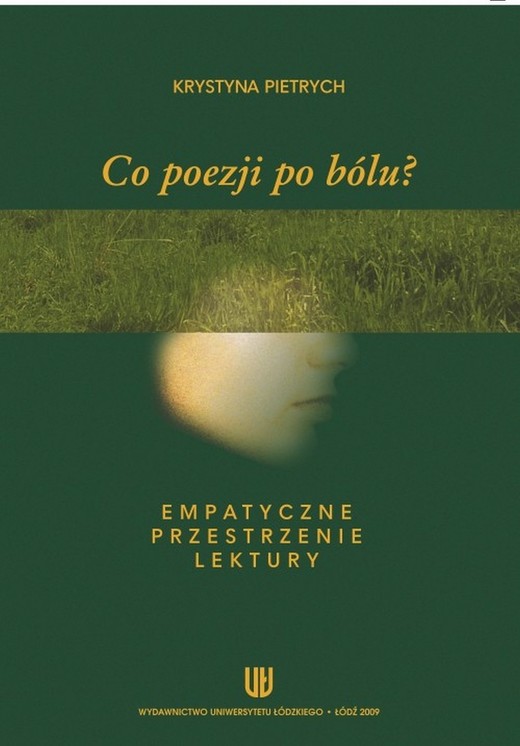 okładka Co poezji po bólu? Empatyczne przestrzenie lektury ebook | pdf | Krystyna Pietrych