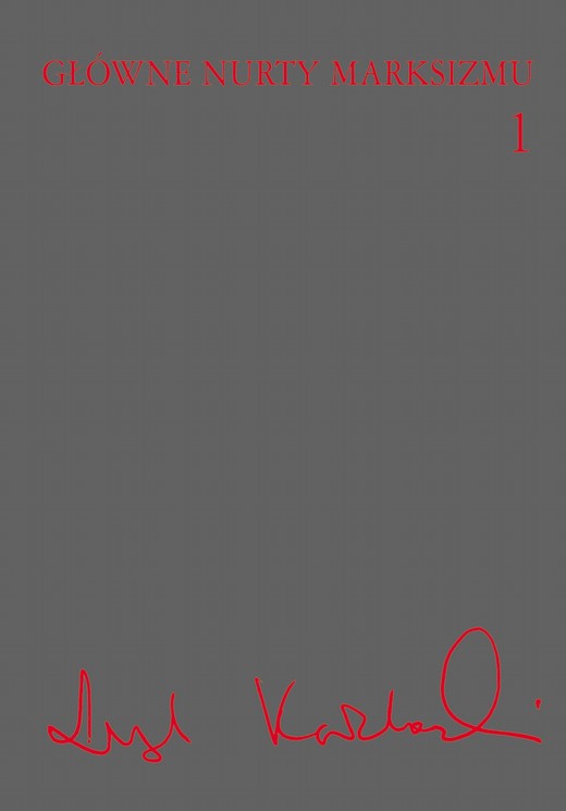 okładka Główne nurty marksizmu, t. 1 ebook | epub, mobi | Leszek Kołakowski