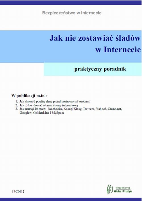 okładka Jak nie zostawiać śladów w Internecie ebook | pdf