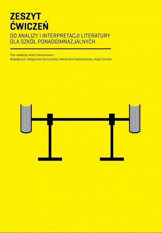 okładka Zeszyt Ćwiczeń do analizy i interpretacji literatury dla szkół ponadgimnazjalnych ebook | pdf | Aneta Cierechowicz