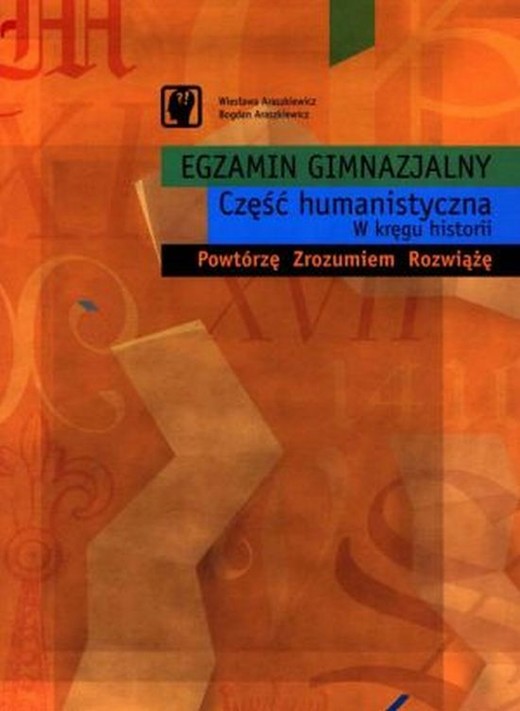okładka Egzamin gimnazjalny Część humanistyczna W kręgu Historii ebook | pdf | Bogdan Araszkiewicz