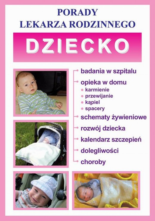 okładka Dziecko. Porady lekarza ro﻿﻿﻿﻿﻿﻿﻿﻿﻿dzinnego ebook | pdf | Praca Zbiorowa